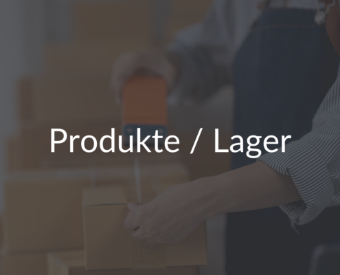 Produkte / Lager