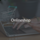 Onlineshop